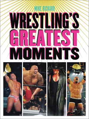 cover image of Wrestling's Greatest Moments